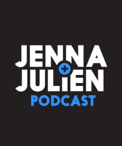 Jenna and Julien Podcast